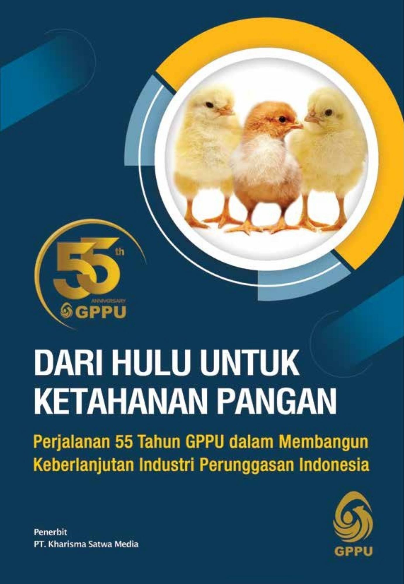 55 Tahun GPPU – DARI HULU UNTUK KETAHANAN PANGAN